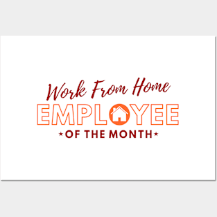 Work From Home Employee of The Month |Gift Ideas WFH Posters and Art